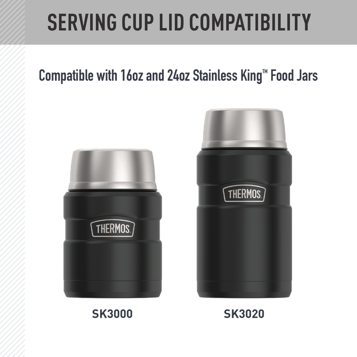 16oz + 24oz STAINLESS KING™ FOOD JAR - REPLACEMENT SERVING CUP LID